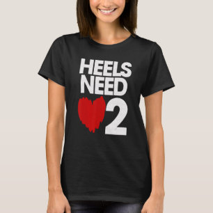 T-shirt Les talons ont besoin d'amour 2