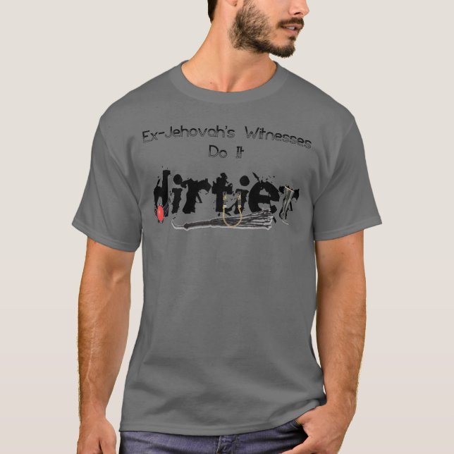 T-shirt Les témoins d'Ex-Jéhovah le font un charbon de (Devant)