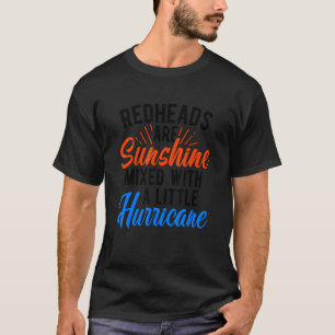 T-shirt Les Têtes rouges sont Sunshine Red Haired Ginger R