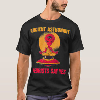 T-shirt Les Théoristes De Yoga Anciens Astronautes Disent 
