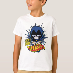 T-shirt Les titans de l'adolescence vont !   Raven "a