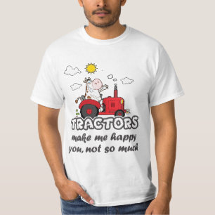 T-shirt Les tracteurs me rendent heureux, vous, pas
