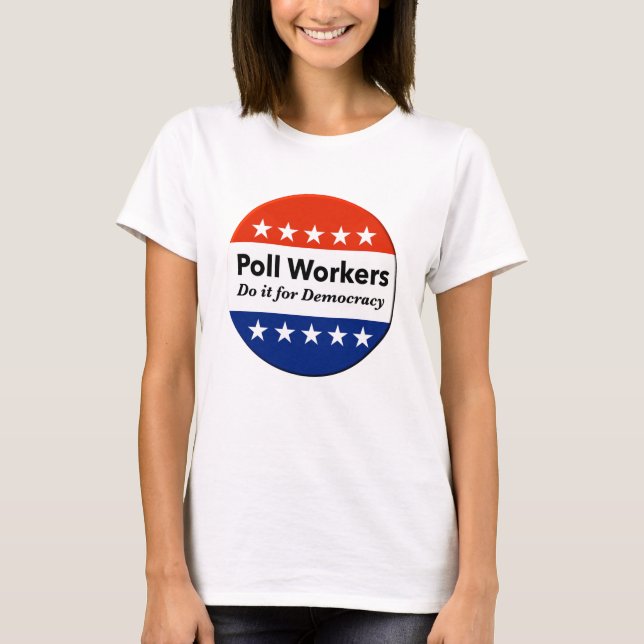 T-shirt Les Travailleurs Du Sondage Le Font Pour La Démocr (Devant)