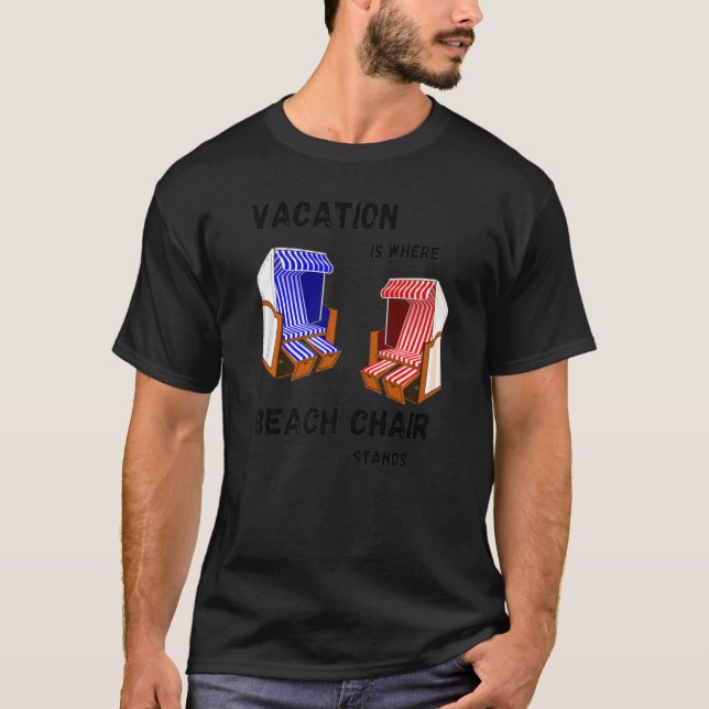 T-shirt Les Vacances Où Se Trouve Mon Beach Chair (Devant)