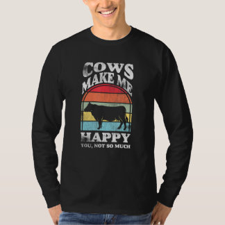 T-shirt Les vaches me rendent heureux, vous pas tant que ç