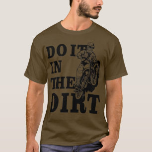T-shirt Les Vélos Dirt Le Font Dans Les Motocros Dirt Vélo