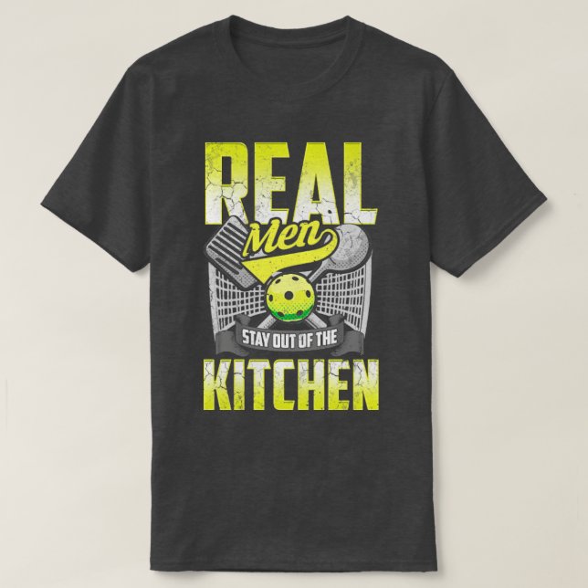 T-shirt Les Véritables Hommes Restent Hors Du Pickleball D (Design devant)
