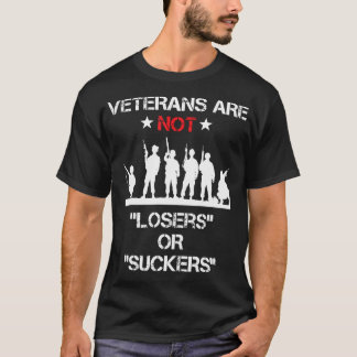 T-shirt Les Vétérans Ne Sont Pas Des Perdants Ou Des Sucke