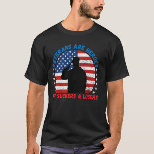 T-shirt Les vétérans sont des héros pas suceurs et perdant
