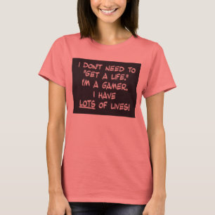 T-shirt Les vies de Gamer