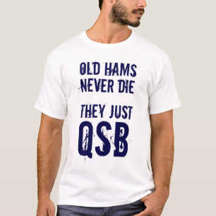 T-shirt Les vieux jambons ne meurent jamais jambon des