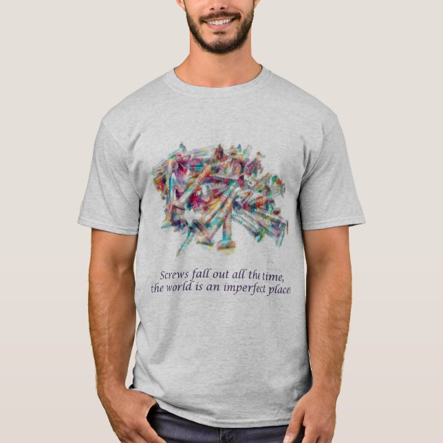 T-shirt Les vis tombent de Grey T Chemise (Devant)