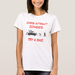 T-shirt Les voitures attirent des zombis