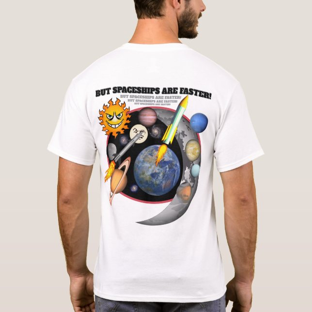 T-shirt Les voitures sont Cool, mais les vaisseaux spatiau (Dos)