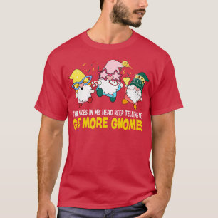 T-shirt Les Voix Dans Ma Tête Continuent À Me Dire Obtenir