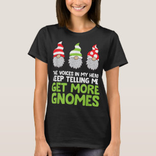 T-shirt Les Voix Dans Ma Tête Continuent À Me Dire Obtenir