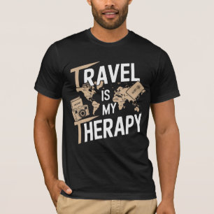 T-shirt Les Voyages Sont Ma Thérapie Citation Drôle Pour V