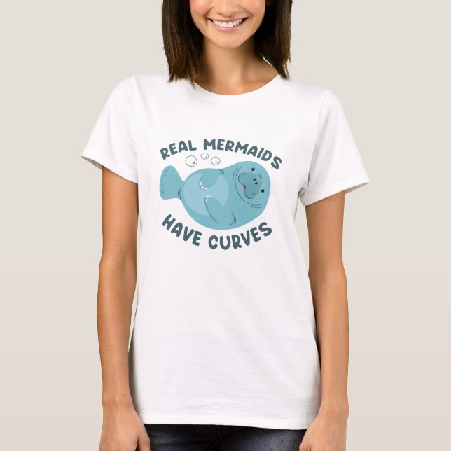 T-shirt Les vraies sirènes ont des courbes (Devant)