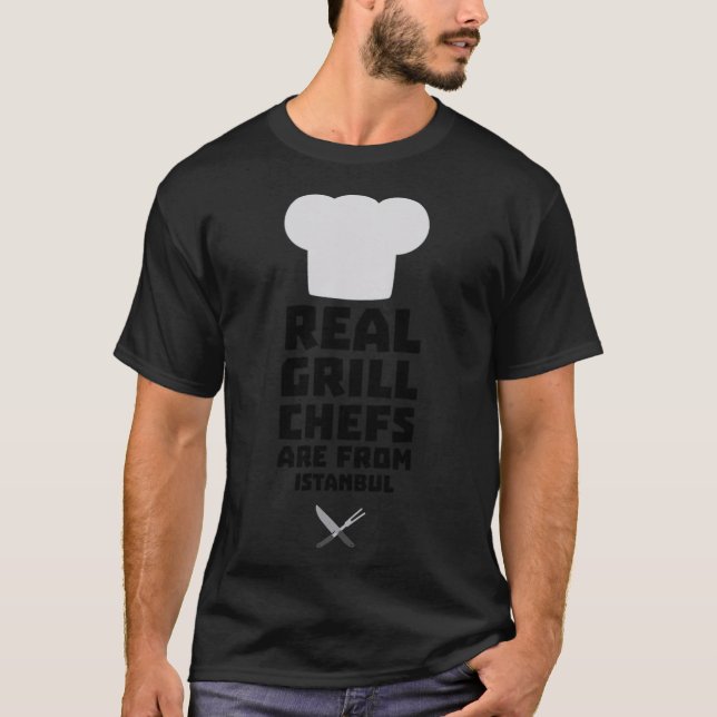 T-shirt Les vrais chefs de grill sont de Istanbul Sr91i aa (Devant)