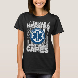 T-shirt Les vrais héros d'EMT ne portent pas des caps