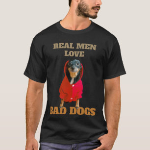 T-shirt Les vrais Hommes Aiment Les Bad Chiens Drôle Min P