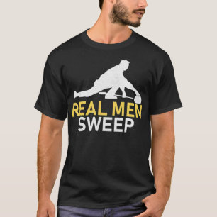 T-shirt Les vrais hommes balaient le curling