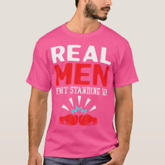 T-shirt Les vrais hommes combattent debout Boxe Combattre 