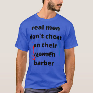 T-shirt les vrais hommes donx27t trompent leurs femmes bar