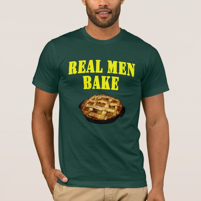 T-shirt Les vrais hommes font cuire au four (Devant)