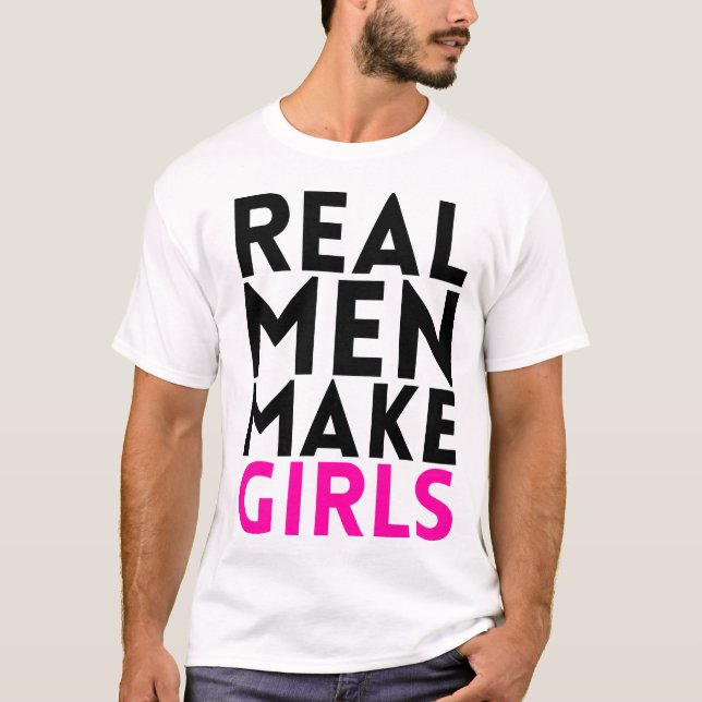 T-shirt Les vrais hommes font des filles (Devant)