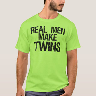 T-shirt Les vrais hommes font des jumeaux