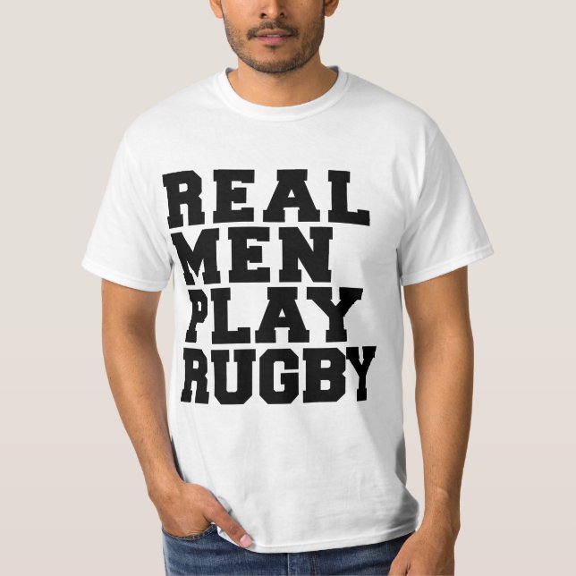 T-shirt Les vrais hommes jouent au rugby (Devant)