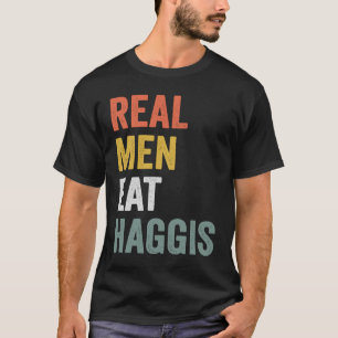 T-shirt Les vrais hommes mangent du haggis