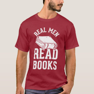 T-shirt Les vrais hommes ont lu des livres