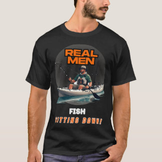 T-shirt Les vrais hommes pêchent assis