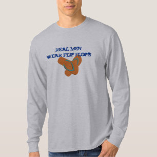 T-shirt Les vrais hommes portent des tongs
