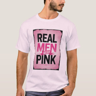 T-Shirt "Les vrais hommes portent du rose" – Sensi