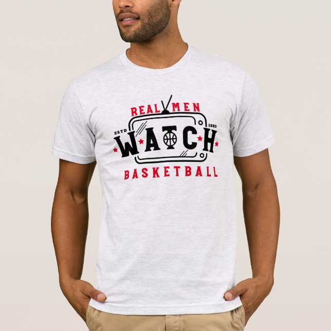 T-shirt Les vrais Hommes Regarder Le Basket-Ball Drôle Bas (Devant)