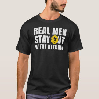 T-shirt Les Vrais Hommes Restent Hors De La Cuisine Drôle 