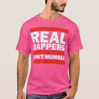 T-shirt Les vrais Rappeurs ne mâchent pas - Le rap des Hip