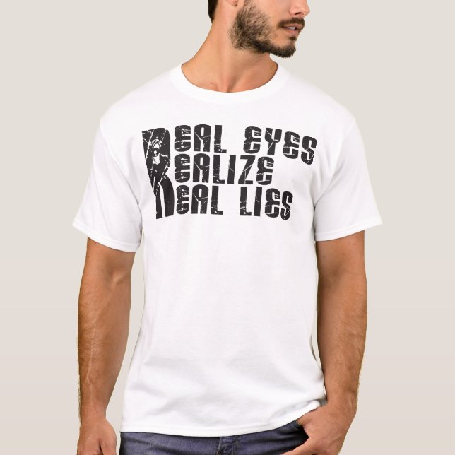 T-shirt Les vrais yeux réalisent de vrais mensonges - (Devant)