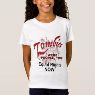 T-Shirt les zombies étaient aussi des gens !