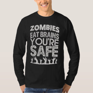 T-shirt Les zombies mangent des cerveaux Vous êtes des cit