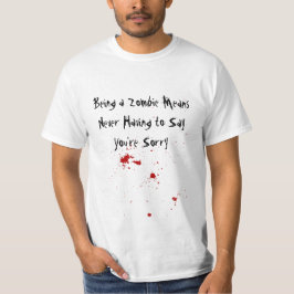 T-shirt Les zombis ne disent jamais désolé