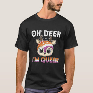 T-shirt Lesbian Oh Deer Je suis gay LGBT Pride Drapeau