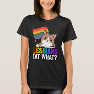T-shirt Lesbienne Mange Quoi Chat Drôle Fierté Sarcastique