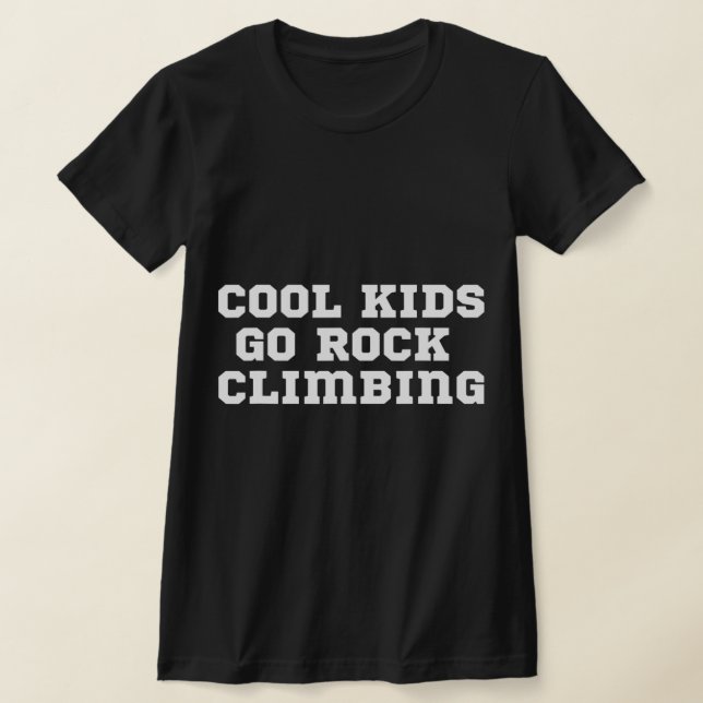 T-shirt L'Escalade officielle Cool Kids Go Rock (Poser)