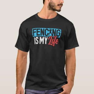 T-shirt L'escrime, c'est mon épée Fencer de vie qui combat