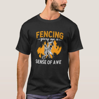 T-shirt L'escrime me donne un sentiment de l'escrime de lo