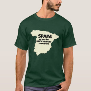 T-shirt L'Espagne d'où les Mexicains DE FANTAISIE viennen